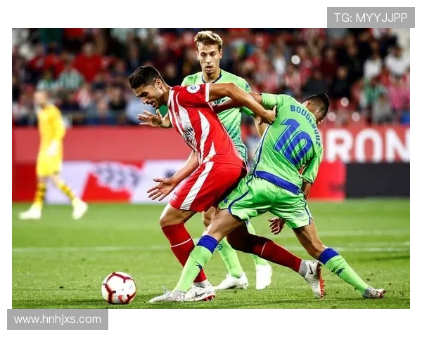 赫罗纳俱乐部崛起之路及其在西甲赛场上的独特发展轨迹分析